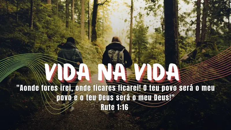 Capa da pregação “Vida na Vida - O teu Deus será o meu Deus!"”